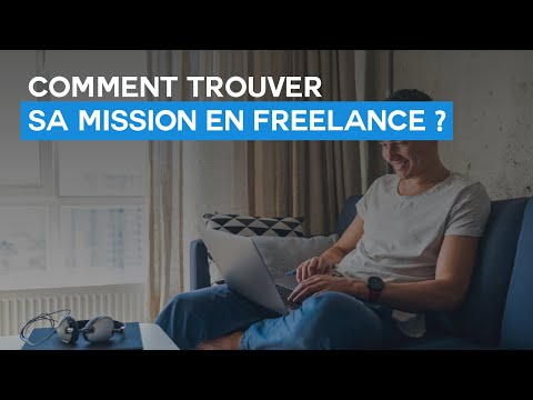 Comment trouver sa mission en freelance ?