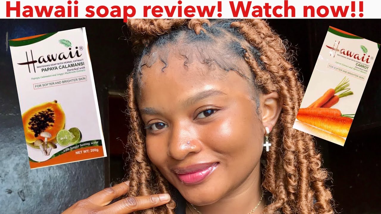 Hawaii soap review/papaya soap/carrot soap/best lightening soaps for