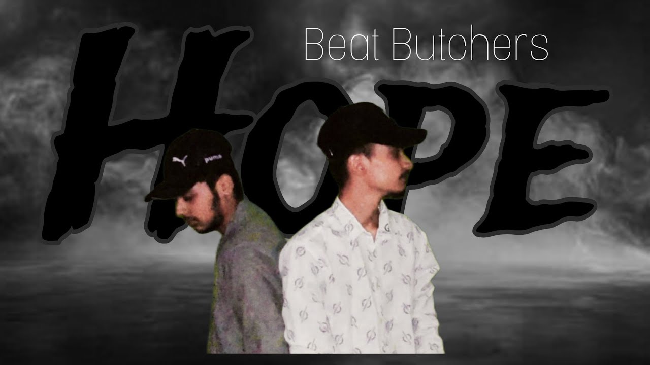 "Hope"—Beat Butchers | Sp Haziq | Sp Jabbar | Prod. by Hussain (Official Video)