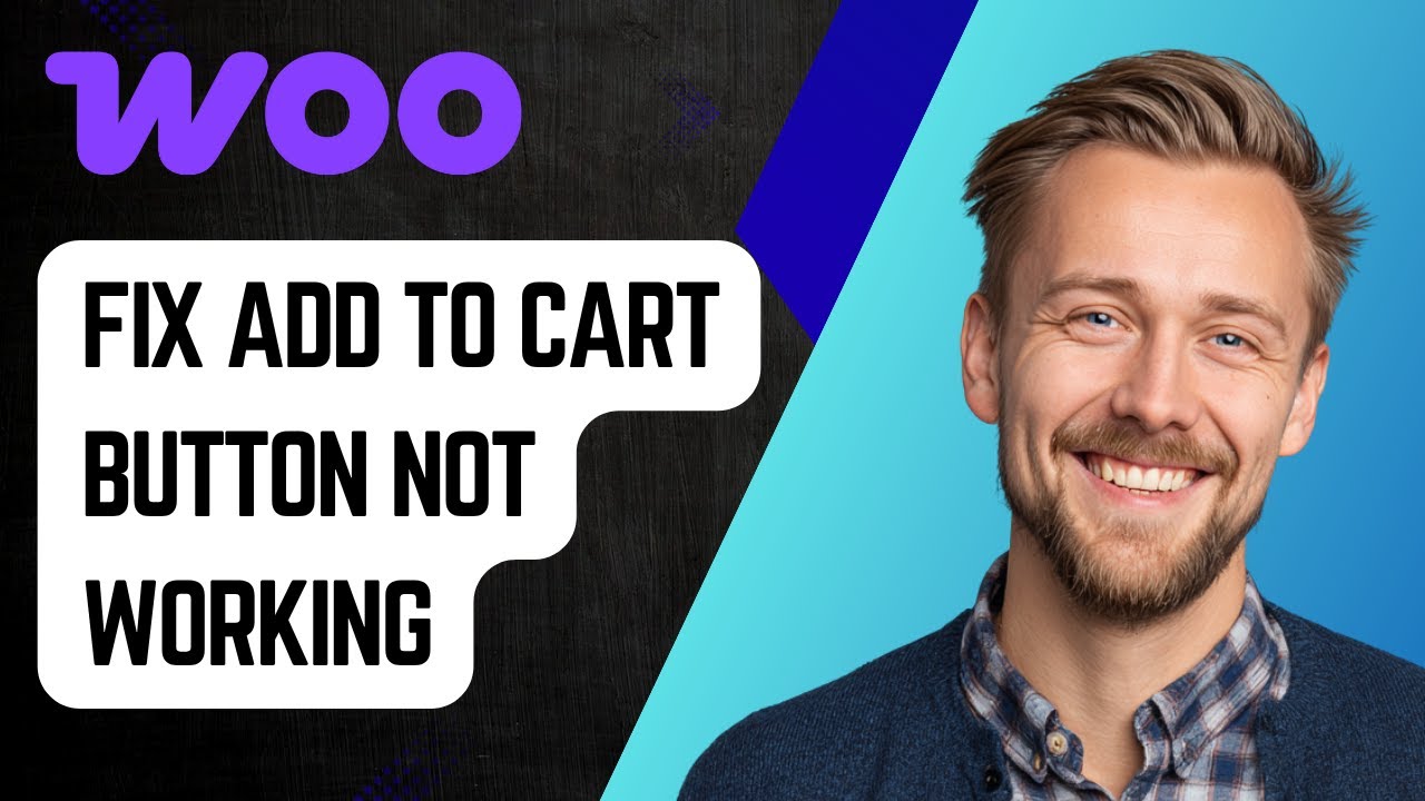How to Fix Add to Cart Button not Working in WooCommerce [2025 Guide ...
