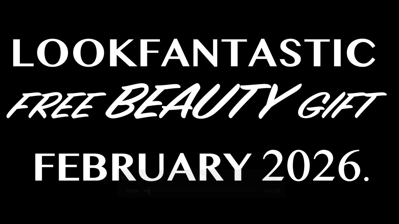 LOOKFANTASTIC FREE BEAUTY GIFT FEBRUARY 2026. AVAILABLE NOW. FULL-SPOILERS.