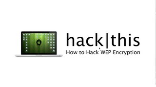 How To: Crack WEP Encryption