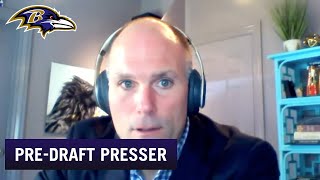 Full Ravens Pre-Draft Press Video Conference | Baltimore Ravens