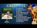 Manuel Bonilla | Creo en Ti ÁLBUM COMPLETO (Oficial)