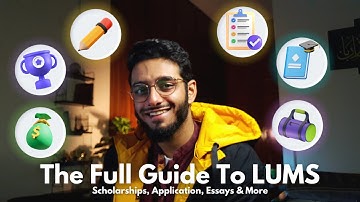 A FULL GUIDE To LUMS | Getting into LUMS