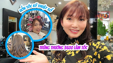 Uốn Tóc Kỹ Thuật Số, Nhuộm, Cắt Tóc giá rẻ ở khu Bolsa - Chơi Mini Game trúng giải $600 với KT Food