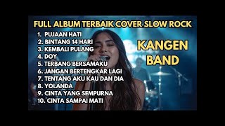 Top 10 Lagu Kangen Band Cover Slow Rock Terbaik 2025 🎸Auto Baper