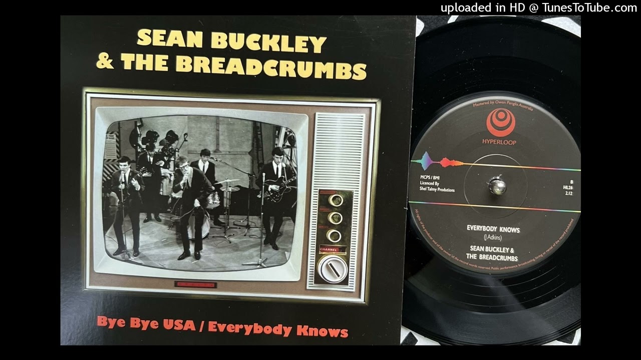 Sean Buckley & The Breadcrumbs - Everybody Knows (Hyperloop