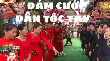 KHÁM PHÁ Đám cưới dân tộc tày tại lục yên | BẢN SẮC TÂY BẮC