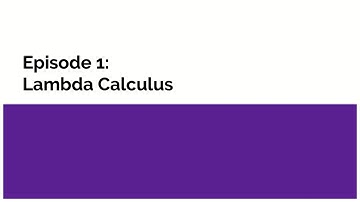 Introduction to Functional Programming in Haskell: Episode 1- Lambda Calculus