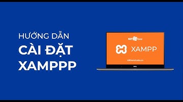 Hướng dẫn tải & cài đặt XAMPP