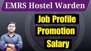 Emrs Hostel Warden 2025  Job Profile Promotion Salary  emrshostelwarden emrshostelwarden2025