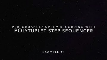 PolyTuplet Step Sequencer Max for Live Device || Record Performance/Improvisation