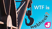 WTF is webhook?