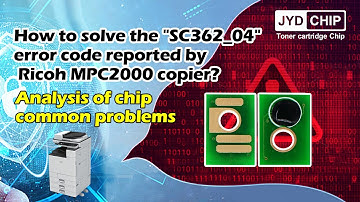 Teach you how to solve the"SC362_04" error code prompted by Ricoh MPC2000 MP C2000 copier?