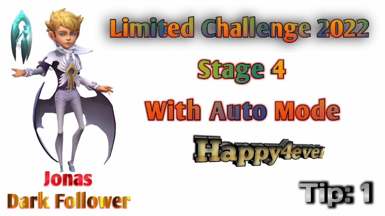 Limited Challenge 2022 - Dark Follower | Stage 4 With Fully Auto Mode | Happy4ever