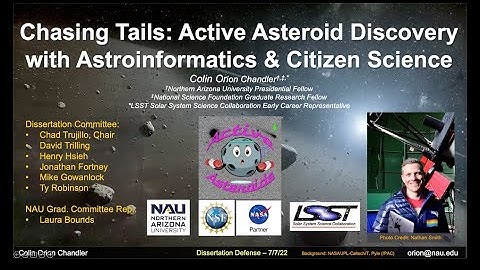 Colin Orion Chandler Active Asteroids Dissertation Defense July 7, 2022