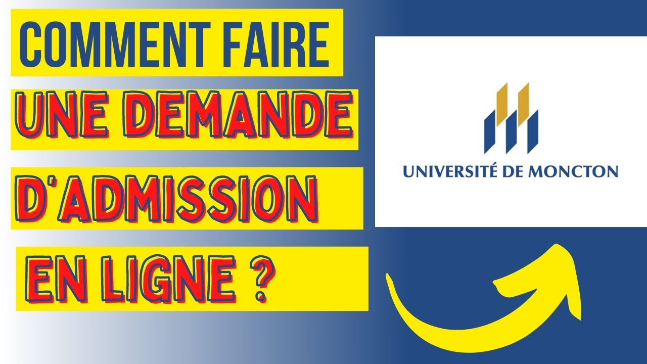 Comment faire une demande d’admission en ligne? Découvre l’université de Moncton (N-B) #canada