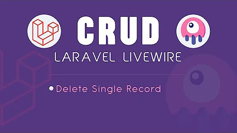 Delete single record with Livewire | Laravel livewire