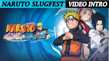 Naruto Slugfest Intro Video 1080p