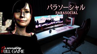 [Chilla's Art] PARASOCIAL - All Endings - Full Psychological Horror Game |1080p/60fps| #nocommentary