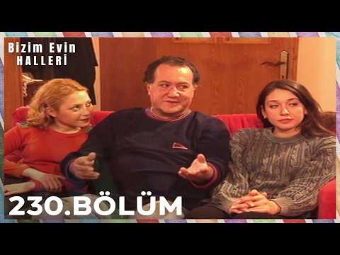 Bizim Evin Halleri 230. Bölüm