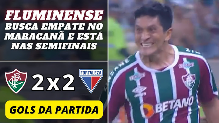 Fluminense 2 x 2 Fortaleza | Gols da Partida | Copa do Brasil