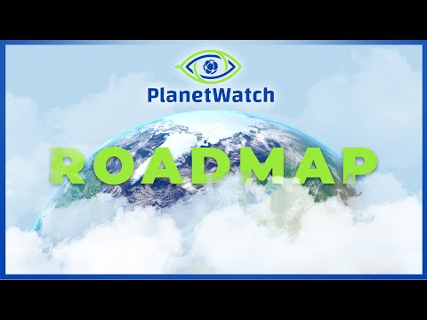 planetwatch-roadmap-overview