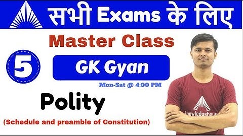 4:00 PM - Master Class For All exams Live Class |GK | Polity (Schedule and preamble of Constitution)