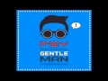 PSY - Gentleman (싸이-젠틀맨) (Download and lyrics)