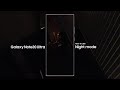 Galaxy Note20 Ultra: How to use Night mode | Samsung