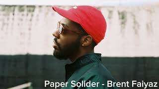 Paper Solider - Brent Faiyaz