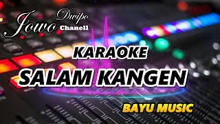 KARAOKE LANGGAM SALAM TRESNO BAYU MUSIC
