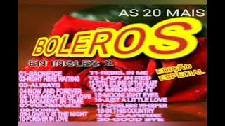 BOLEROS EM INGLÊS VOL.02⭐⭐CD COMPLETO(ÀS 20 MAIS)TÚNEL DO TEMPO MUSIC