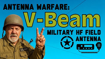 Antenna Warfare: The V-Beam HF Military Antenna