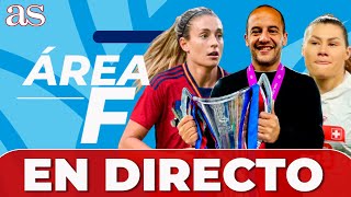 MUNDIAL FEMENINO EN DIRECTO | ESPAÑA - SUIZA | Con LLUÍS CORTÉS | COLOMBIA, OCTAVOS... | ÁREA F | AS