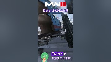 【CoD: MW III】Twitch配信クリップ2 / 24.2.15 #shorts #cod #mw3