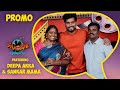 Promo - Samodu Velayadu 2 Ft. Deepa Akka &amp; Sankar Mama | Sam Vishal | MediaMasons