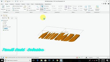 Creo 3.0 Sketch Text 2D and 3D  Tutorial -- Tamil
