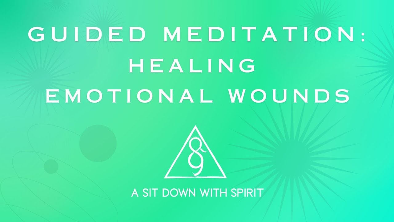 SDWS Clip: Guided Meditation Healing Emotional Wounds - YouTube