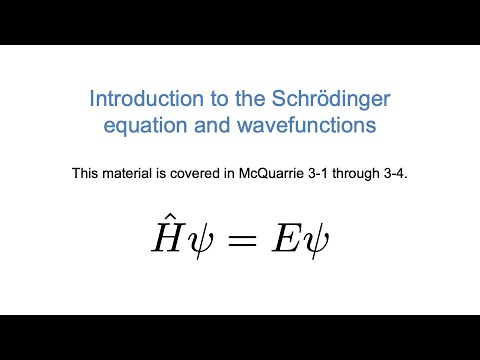 The Schrodinger Equation