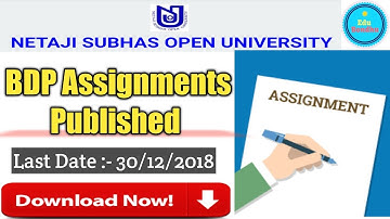 NSOU BDP Assignments Published || Full Details About BDP Assignments || Important Video for BDP🔥🔥