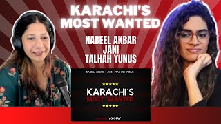 KARACHI'S MOST WANTED (Nabeel Akbar ft. JANI & Talhah Yunus) REACTION! | Prod. Jokhay