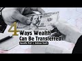 4 ways wealth can be transferred  apostle andrew scott