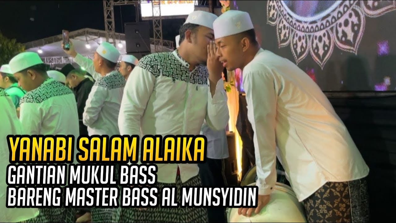 YANABI SALAM ALAIKA GANTIAN MUKUL BASS BARENG MASTER BASS AL MUNSYIDIN || HM MEDIA