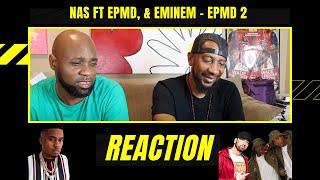 NAS - EPMD 2 FEAT EPMD & EMINEM | REACTION