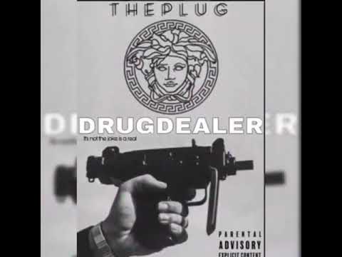 DRUG DEALER - The Plug ft Mister vibe & O.G Kush