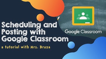 Scheduling And Posting With Google Classroom