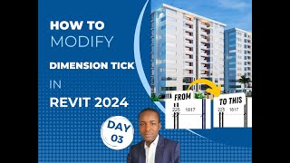 How to Modify Dimension Tick Line in Revit 2024 High Rise Model Part 3