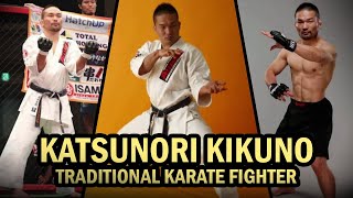 Katsunori Kikuno - The Best Traditional Karate Fighter